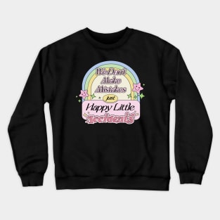 We Don’t Make Mistakes Just Happy Little Accidents Painter Loves Painting Quotes Crewneck Sweatshirt